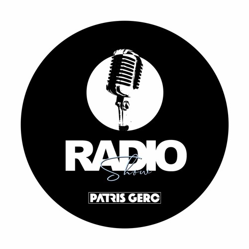 PATRIS GERO - RADIO SHOW #3