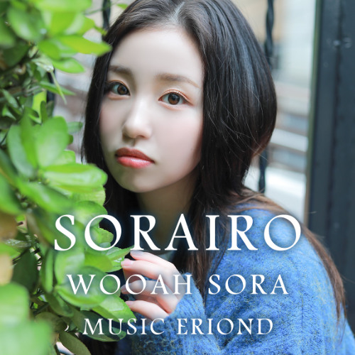 空色 - SORAIRO - WOOAH SORA