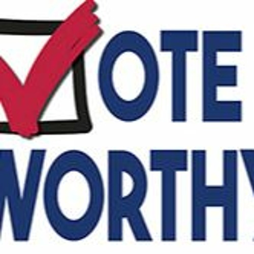 Vote Worthy Podcast 4 - Presidential Inauguration, Electoral Process, Voting Rights