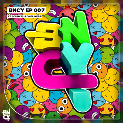 LT Bounce - Loneliness