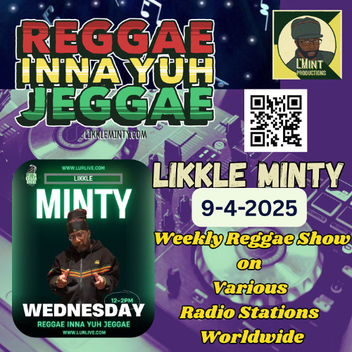 Reggae inna yuh Jeggae 9-4-2025 ole. skool vibes weekly Reggae Show on Various Stations