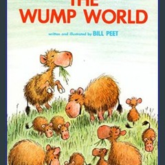 Read Ebook ✨ The Wump World     Paperback – Illustrated, April 27, 1981 [PDF,EPuB,AudioBook,Ebook]