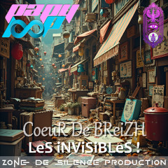 CoeuRDeBReiZH - LeS iNViSiBLeS !
