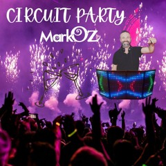 CIRCUIT PARTY / NUEVO CIRCUITO (MAY 2023 SETMIX)