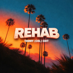 Thomy (Col) - REHAB (Edit)