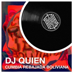 Cumbias Bolivianas Rebajadas (Sound Cloud Exclusive)