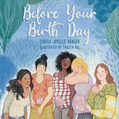 FREE KINDLE 🖍️ Before Your Birth Day by  Teresa Joyelle Krager &  Thalita Dol [KINDL