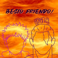 BESTO FRIENDO!