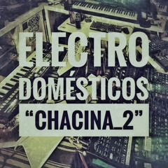 Electro Domésticos - Chacina (Parte 2)(Jam_Live recording)(Carlão e Tiago)