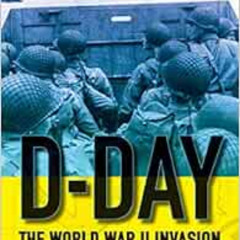 download EPUB 📮 D-Day: The World War II Invasion that Changed History (Scholastic Fo