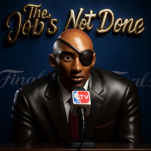 The Job's Not Done