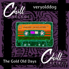 veryolddog - The Gold Old Days