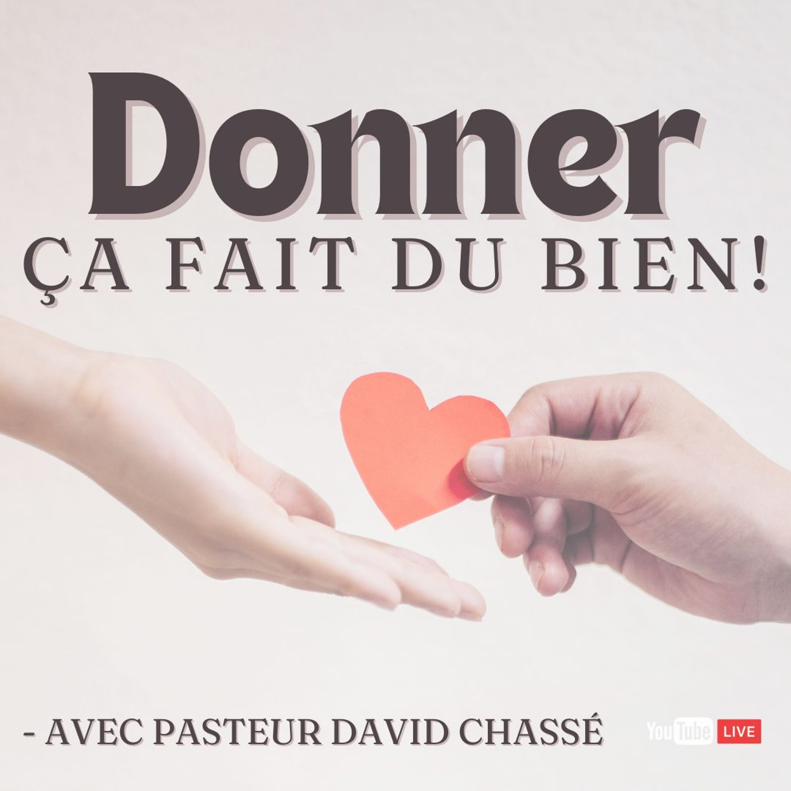 2024-12-08 | Donner, ça fait du bien | Past. David Chassé