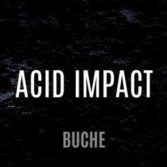 Acid Impact