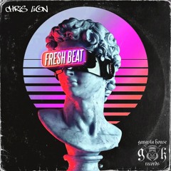 CHRIS LION - Fresh Beat (Original Mix)