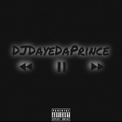 DJ DayeDaPrince SwitchUp