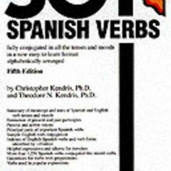 [GET] EPUB KINDLE PDF EBOOK 501 Spanish Verbs by  Christopher Kendris &  Theodore N. Kendris 💜