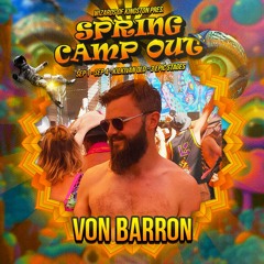 Von Barron @ Spring Camp Out - Beer Garden Stage Psy Tech (2023)