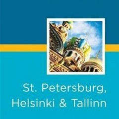 [PDF] ❤️ Read Rick Steves Snapshot St. Petersburg, Helsinki & Tallinn by  Rick Steves &  Cameron