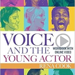 DOWNLOAD PDF 📒 Voice and the Young Actor: A workbook and DVD (Performance Books) by