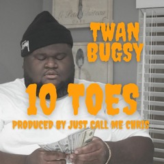 10 Toes (Prod by. Just Call Me Chris)