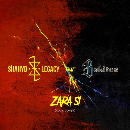Shahyd Legacy Feat Bokitos - Zara Si (Rock Cover)