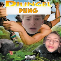 DJUNGELPUNG prod.sigmasam