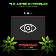 EVE @ABYSS FESTIVAL - VALHALLA (2021)