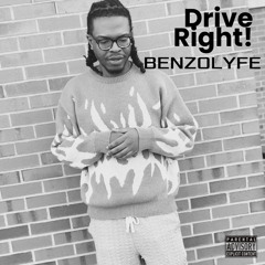 BenZo LyFe- drive right! (prod. _rayday)