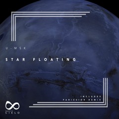 PREMIERE051 // U-Msk - Star Floating (Parissior Remix)