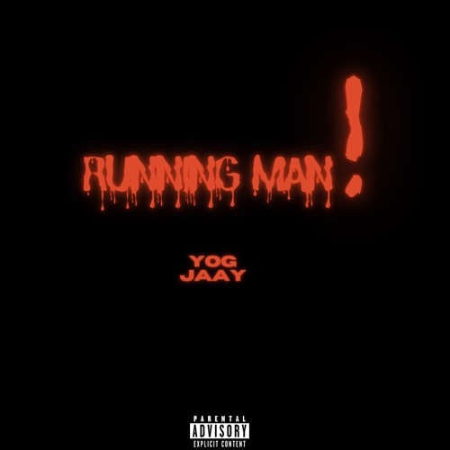 YOG JAAY - RUNNIN MAN