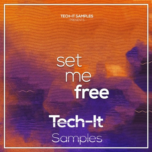 TISTL023 Tech - It Samples - Set Me Free Template
