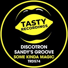 Discotron & Sandys Groove - Some Kinda Magic (Mark Whites Radio Edit)