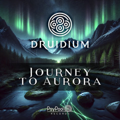 Druidium - Journey To Aurora