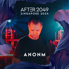 ANONM at AFTER 2049 Singapore 2024 (Binaural Recording)