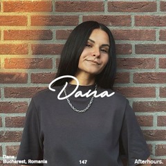Afterhours 147 w/ Dana ☁