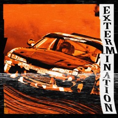 Extermination (Feat. Nateki)