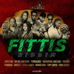 Fittis Riddim Mix Capleton,Turbulence,Tony Curtis,Loyal Flames,Singer J & More