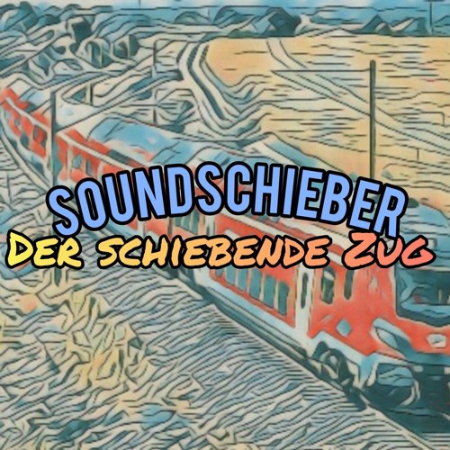 Der Schiebende Zug