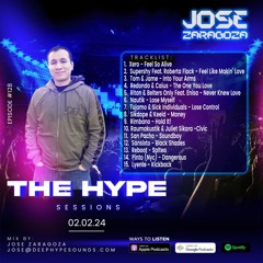 Jose Zaragoza - The Hype Sessions Volume #128