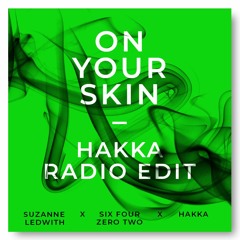 On your Skin (Hakka Radio Edit)