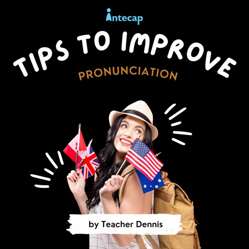 stream-episode-tips-to-improve-pronunciation-tips-para-mejorar-la