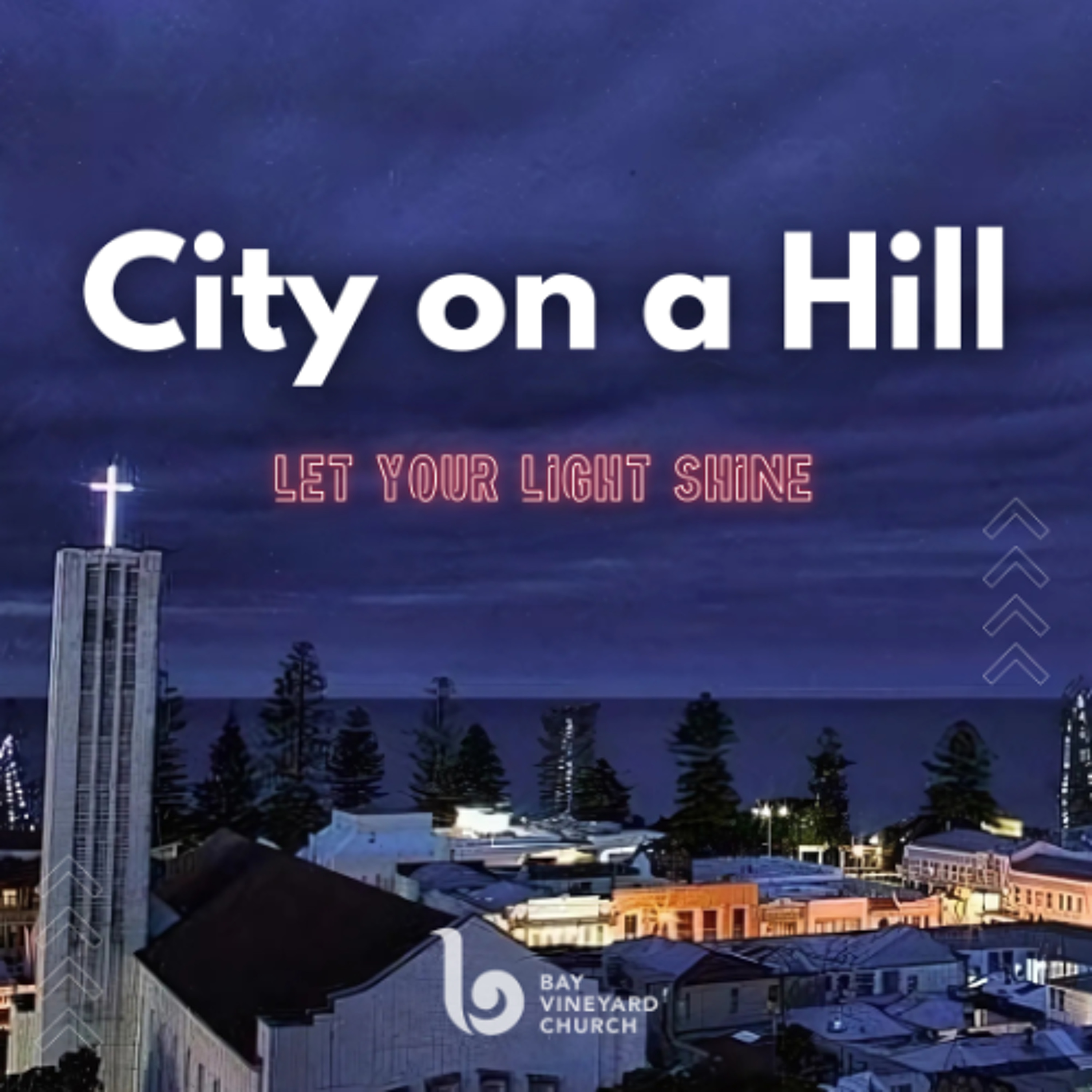 Sunday 7th September// City on a Hill - Generosity, Prayer, and the Heart of Bay Vineyard