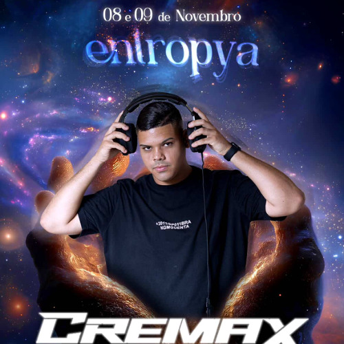 Cremax @Entropya2025 - DJ SET