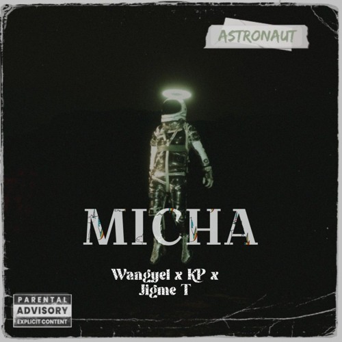 MICHA   Wangyel × Kp × Jigme T