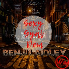 Benji Laidley - Sexy Gyal Dem (State 34 Riddim)