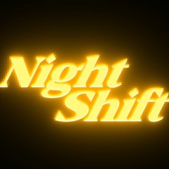 Night Shift_Steve Fields_Free Download FYP