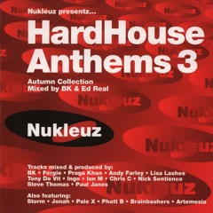 HardHouse Anthems 3 Mixed By BK & Ed Real - CD1 - (2000)