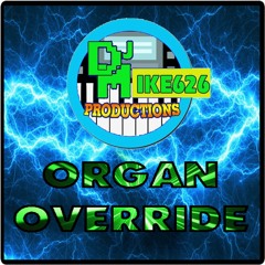 Organ Override