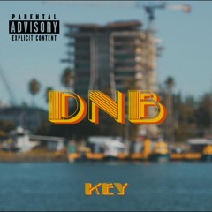KEY - DNB (Prod. Yako)